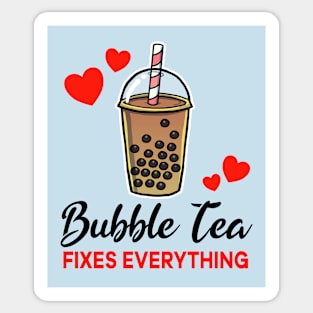 Bubble Tea fixes everything Sticker